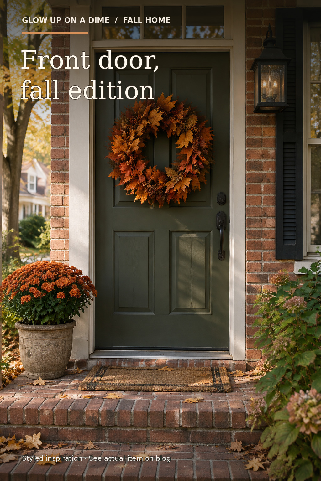 Front Door, Fall&nbsp;Edition