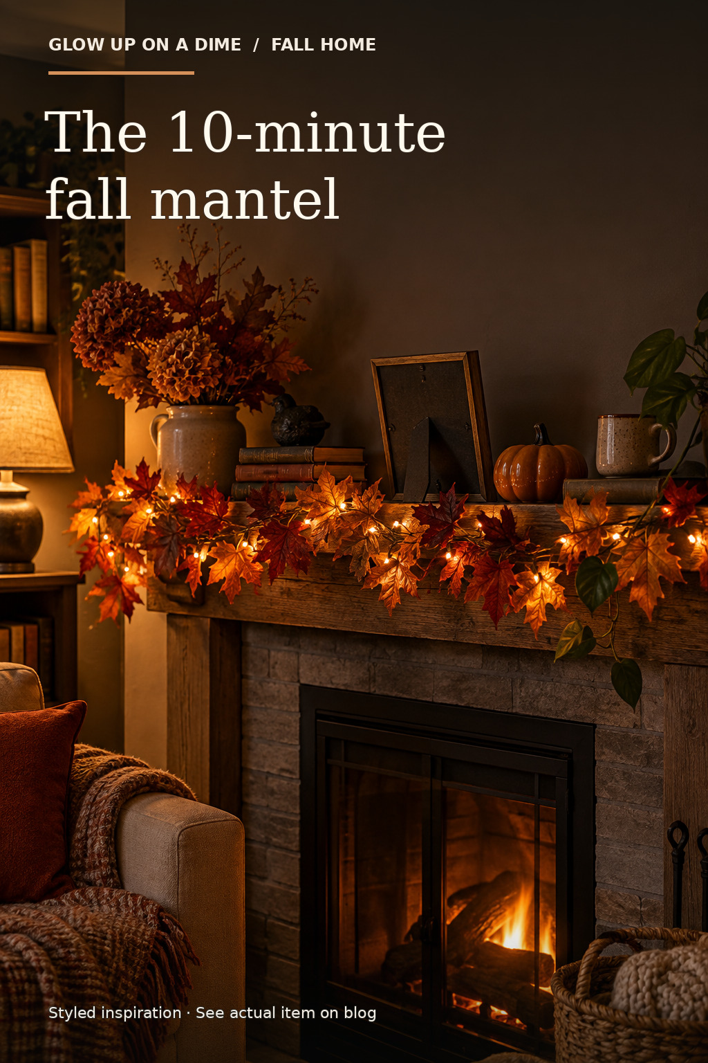 The 10-Minute Mantel